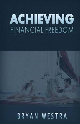 Book cover for Achieving Financial Freedom