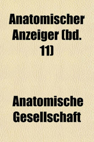 Cover of Anatomischer Anzeiger (Bd. 11)