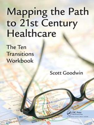 Book cover for Mapping the Path to 21st Century Healthcare