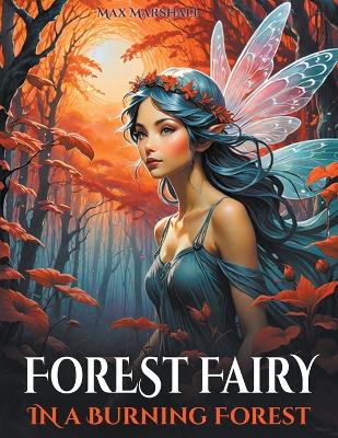 Book cover for Forest Fairy in a Burning Forest