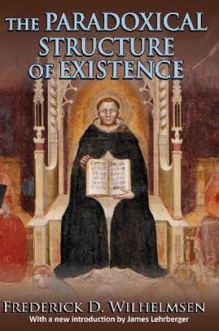 Cover of The Paradoxical Structure of Existence