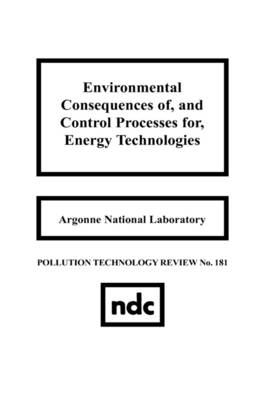 Book cover for Environmental Consequences of and Control Processes for Energy Technologies