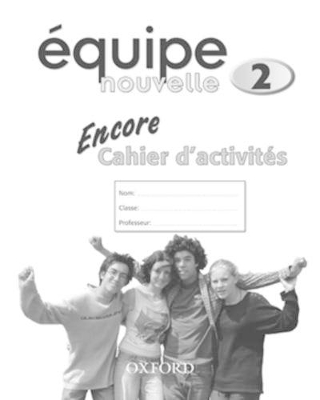 Book cover for Équipe nouvelle: 2: Encore Workbook