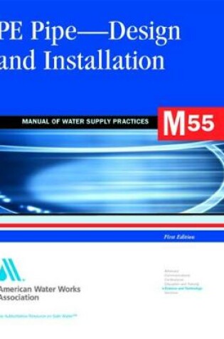 Cover of M55 PE Pipe - Design and Installation