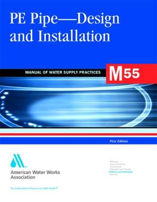 Cover of M55 PE Pipe - Design and Installation