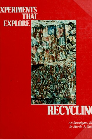 Cover of Experiments That Explore Recyc