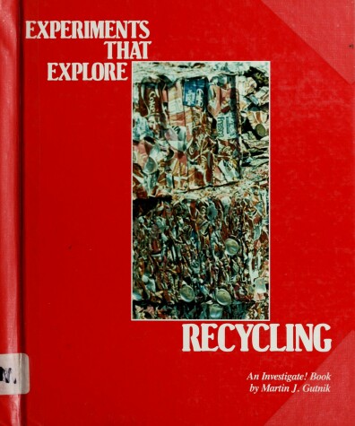 Cover of Experiments That Explore Recyc