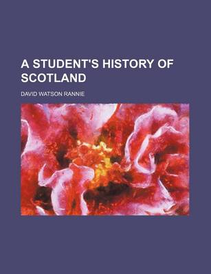 Book cover for A Student's History of Scotland