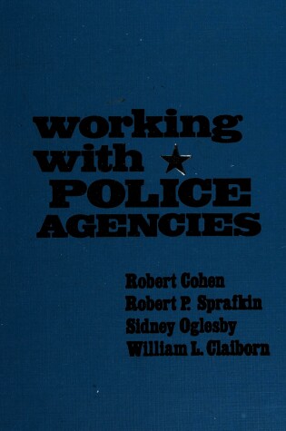 Cover of Working with Police Agencies