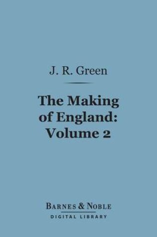 Cover of The Making of England, Volume 2 (Barnes & Noble Digital Library)