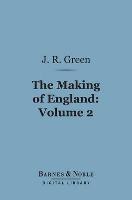 Book cover for The Making of England, Volume 2 (Barnes & Noble Digital Library)