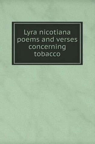 Cover of Lyra nicotiana poems and verses concerning tobacco