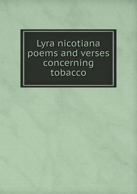 Book cover for Lyra nicotiana poems and verses concerning tobacco