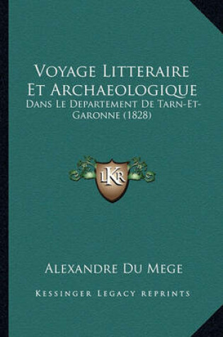 Cover of Voyage Litteraire Et Archaeologique