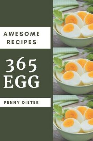 Cover of 365 Awesome Egg Recipes