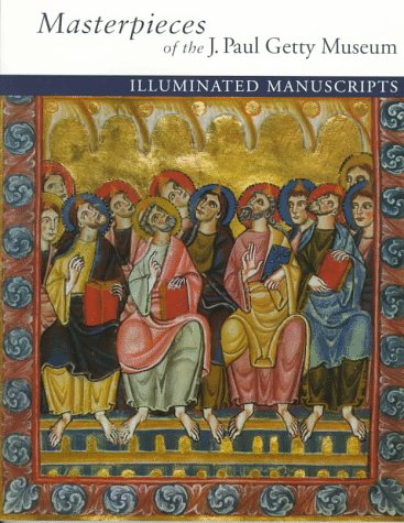 Cover of Masterpieces of the J. Paul Getty Museum: Illuminated Manuscripts