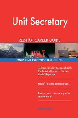 Book cover for Unit Secretary Red-Hot Career Guide; 2587 Real Interview Questions