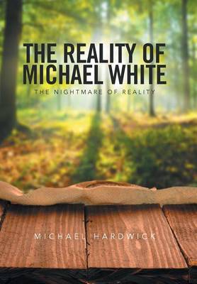Book cover for The Reality of Michael White