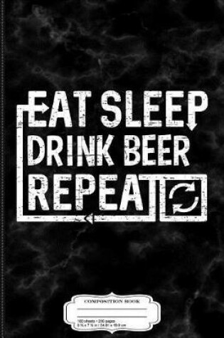 Cover of Eat Sleep Drink Beer