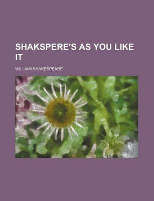 Book cover for Shakspere's as You Like It