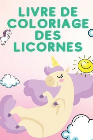 Cover of Livre de coloriage des licornes
