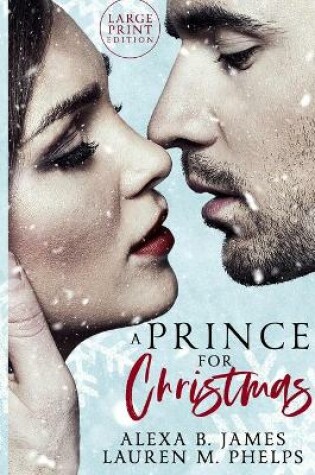 Cover of A Prince For Christmas (Large Print Edition)