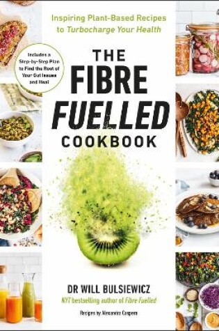 Cover of The Fibre Fuelled Cookbook