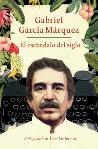 Cover of El escándalo del siglo / The Scandal of the Century
