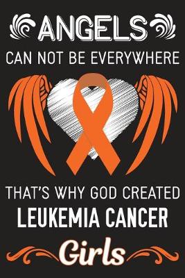 Book cover for God Created Leukemia Cancer Girls