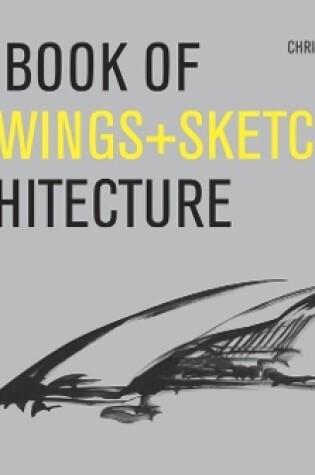 Cover of The Book of Drawings + Sketches - Architecture