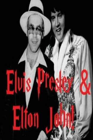 Cover of Elton John & Elvis Presley!