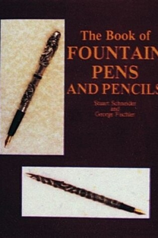 Cover of Book of Fountain Pens and Pencils