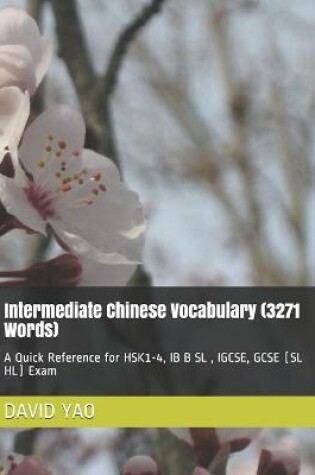 Cover of Intermediate Chinese Vocabulary (3271 Words)