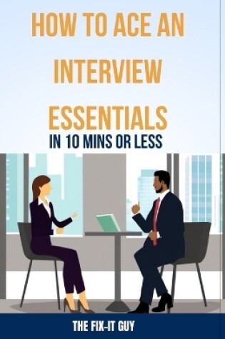 Cover of How to Ace an Interview