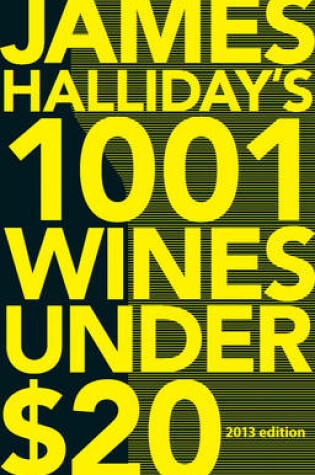 Cover of James Halliday's 1001 Wines Under $20