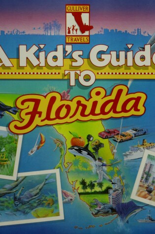 Cover of A Kid's Guide to Florida