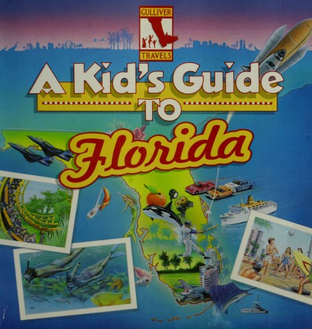 Book cover for A Kid's Guide to Florida