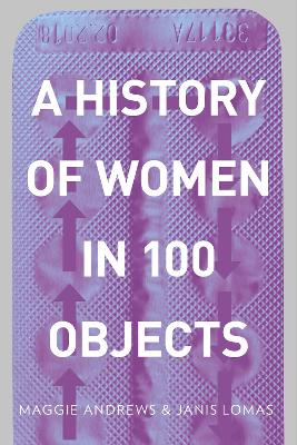 Book cover for A History of Women in 100 Objects