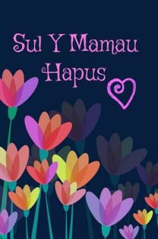 Cover of Sul Y Mamau Hapus