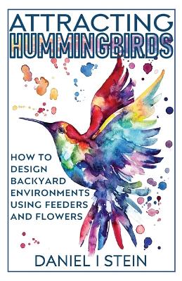 Cover of Attracting Hummingbirds