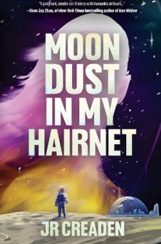 Cover of Moon Dust in My Hairnet