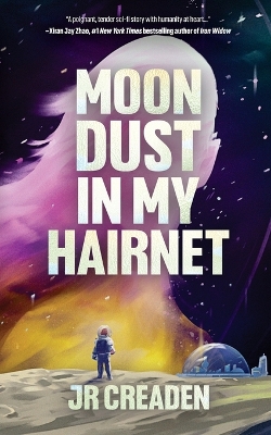 Book cover for Moon Dust in My Hairnet