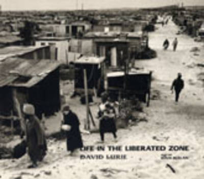 Book cover for Life in the Liberated Zone