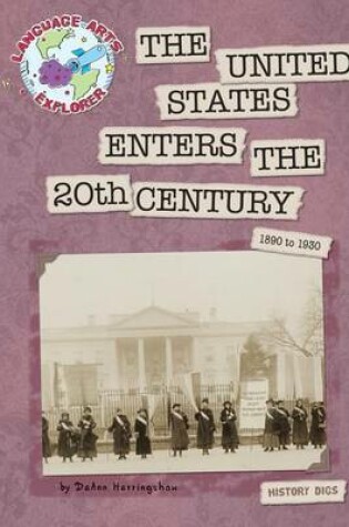 Cover of The United States Enters the 20th Century