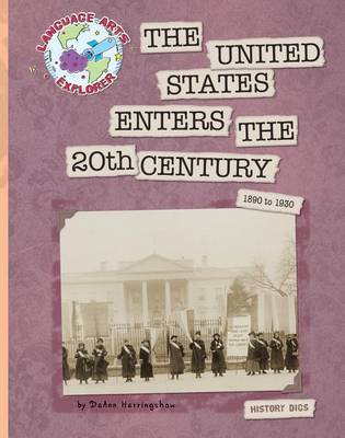 Cover of The United States Enters the 20th Century