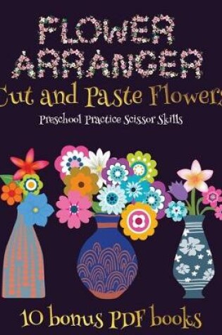 Cover of Preschool Practice Scissor Skills (Flower Maker)