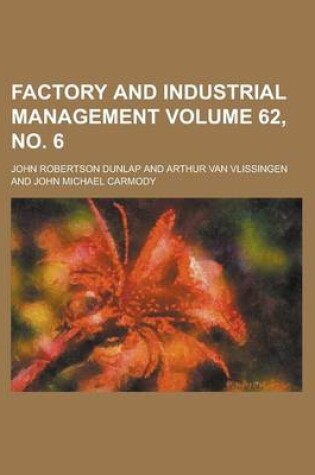 Cover of Factory and Industrial Management Volume 62, No. 6