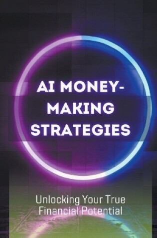 Cover of AI Money-Making Strategies