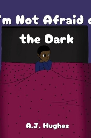 Cover of I'm Not Afraid of the Dark