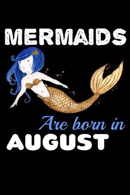 Book cover for Mermaids Are Born In Jaugust